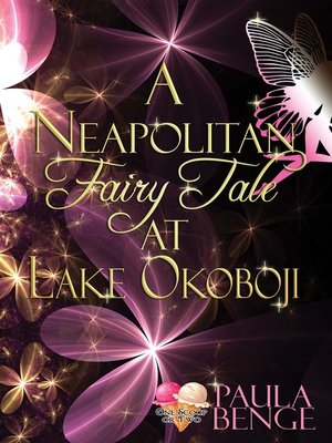 cover image of A Neapolitan Fairy Tale at Lake Okoboji